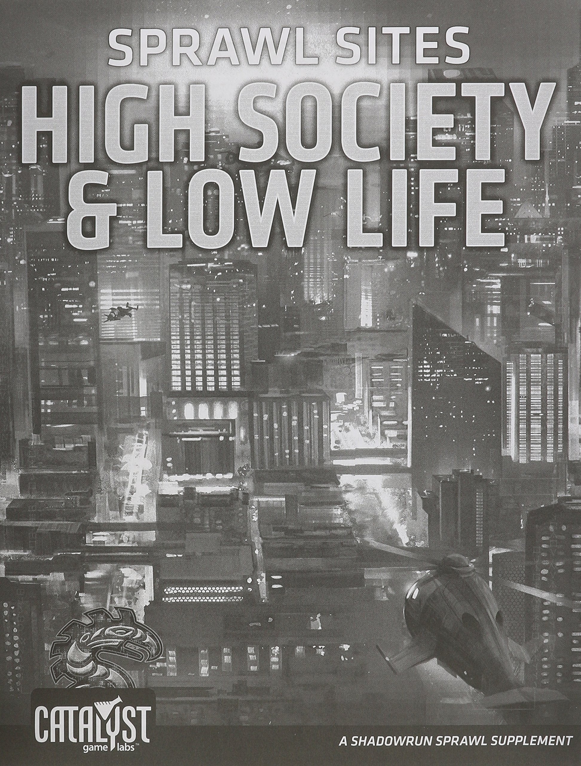 Sprawl Sites High Society Low Life (Shadowrun)