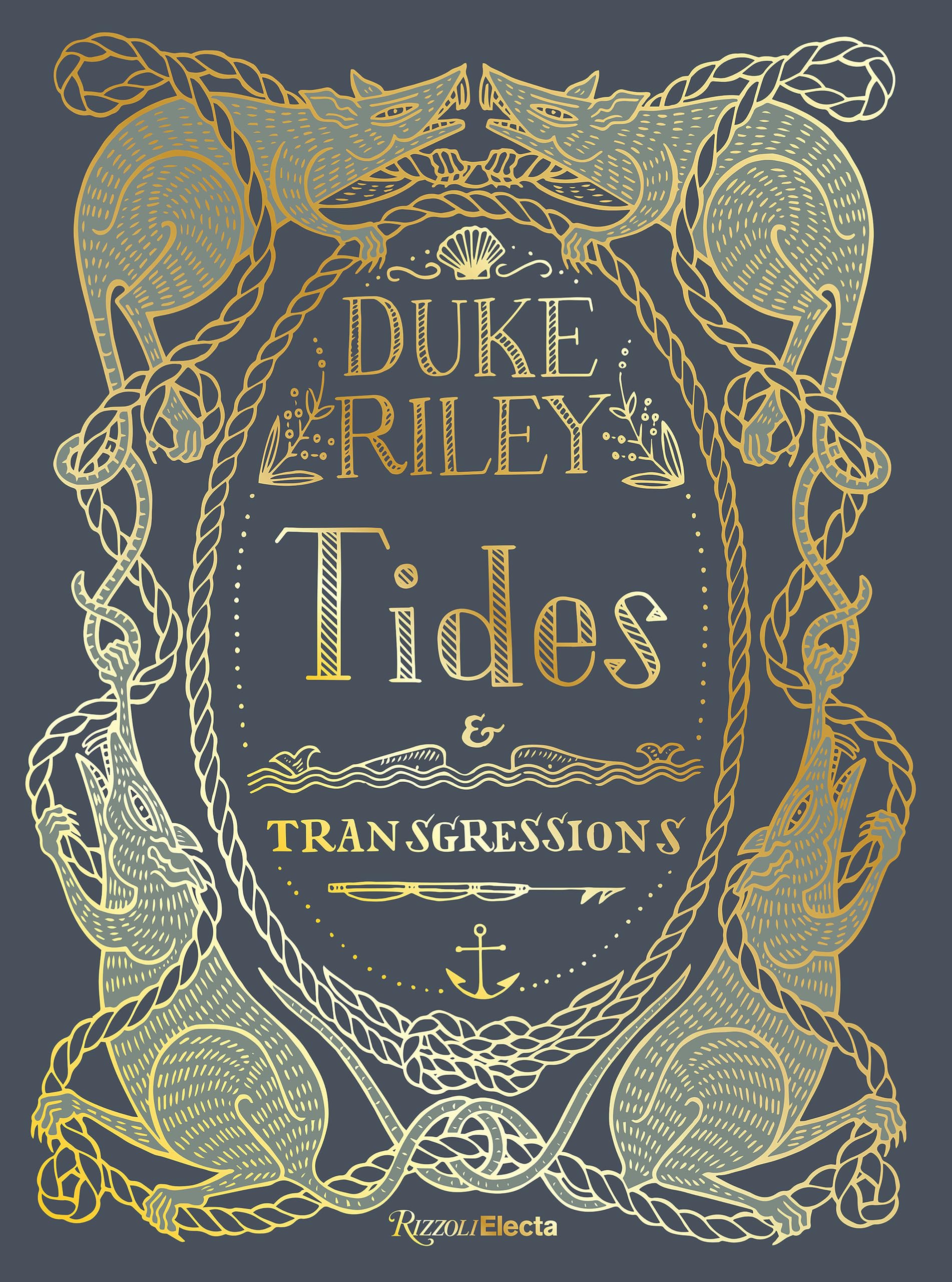 Duke Riley: Tides And Transgressions,Used