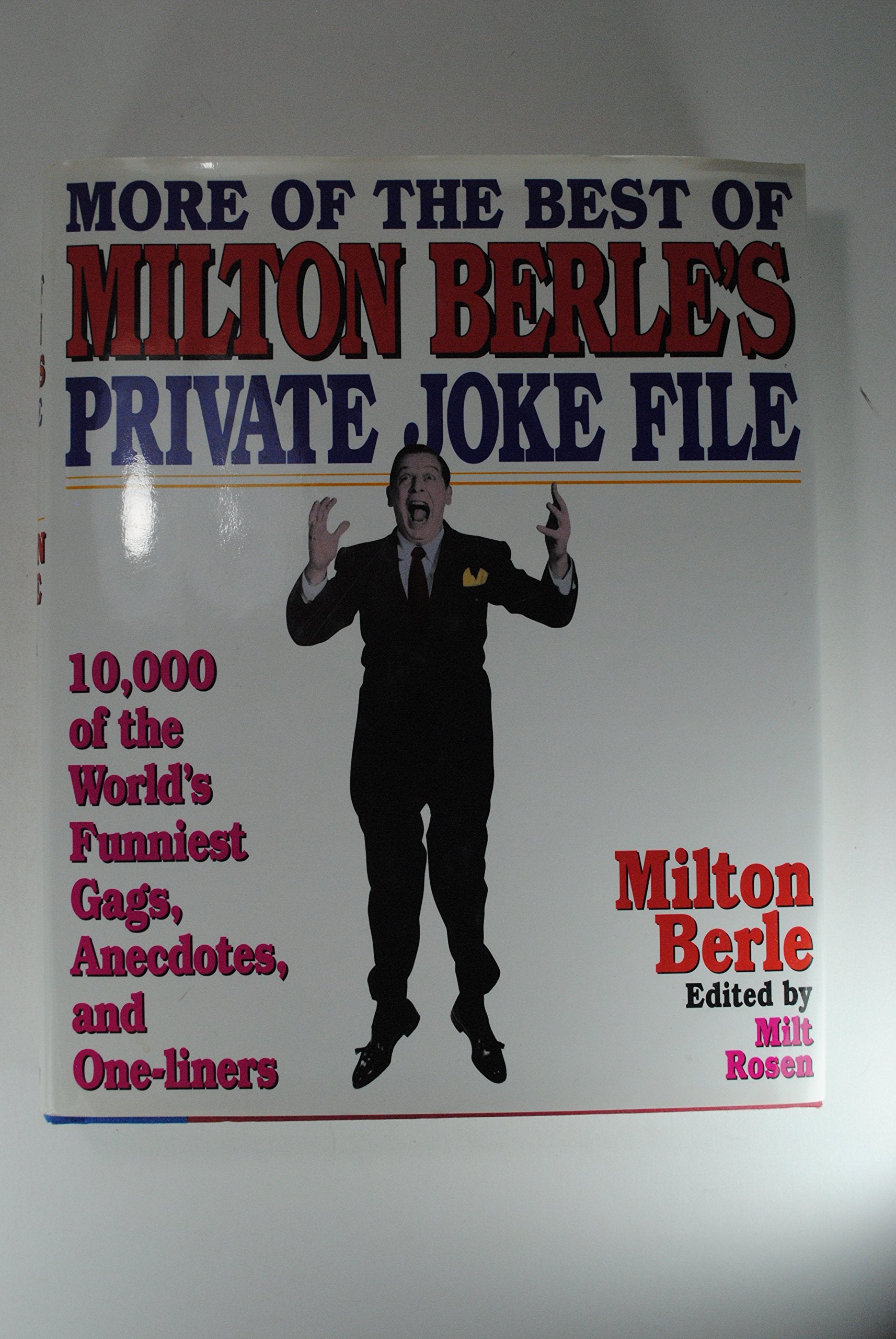 More of the Best of Milton Berle's Private Joke File: 10,000 Of the World's Funniest Gags, Anecdotes, and OneLiners,Used