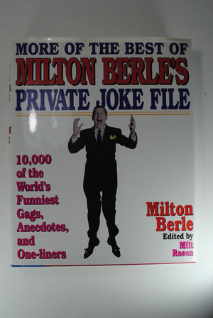 More of the Best of Milton Berle's Private Joke File: 10,000 Of the World's Funniest Gags, Anecdotes, and OneLiners,Used