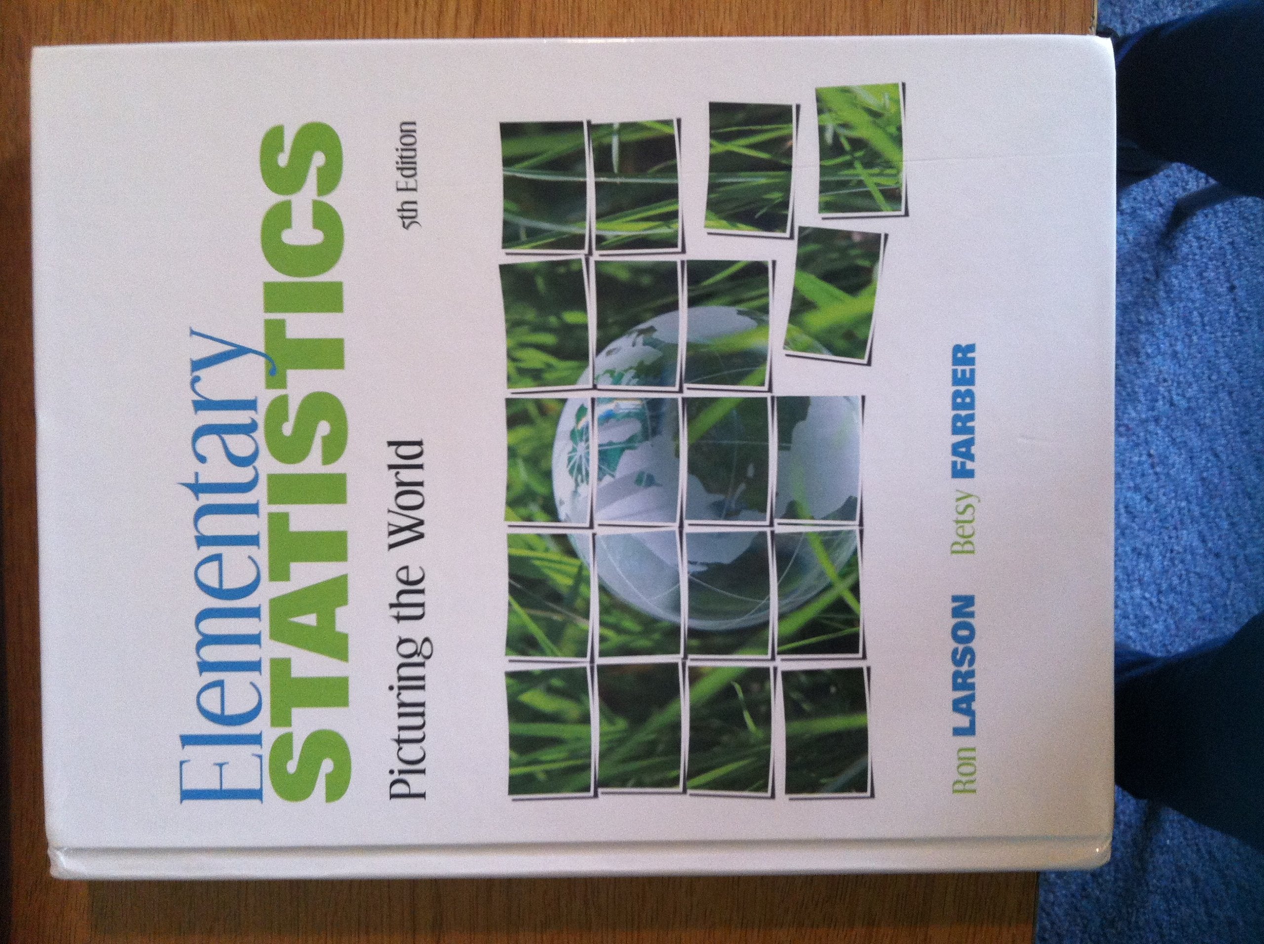 Elementary Statistics: Picturing the World (5th Edition),New