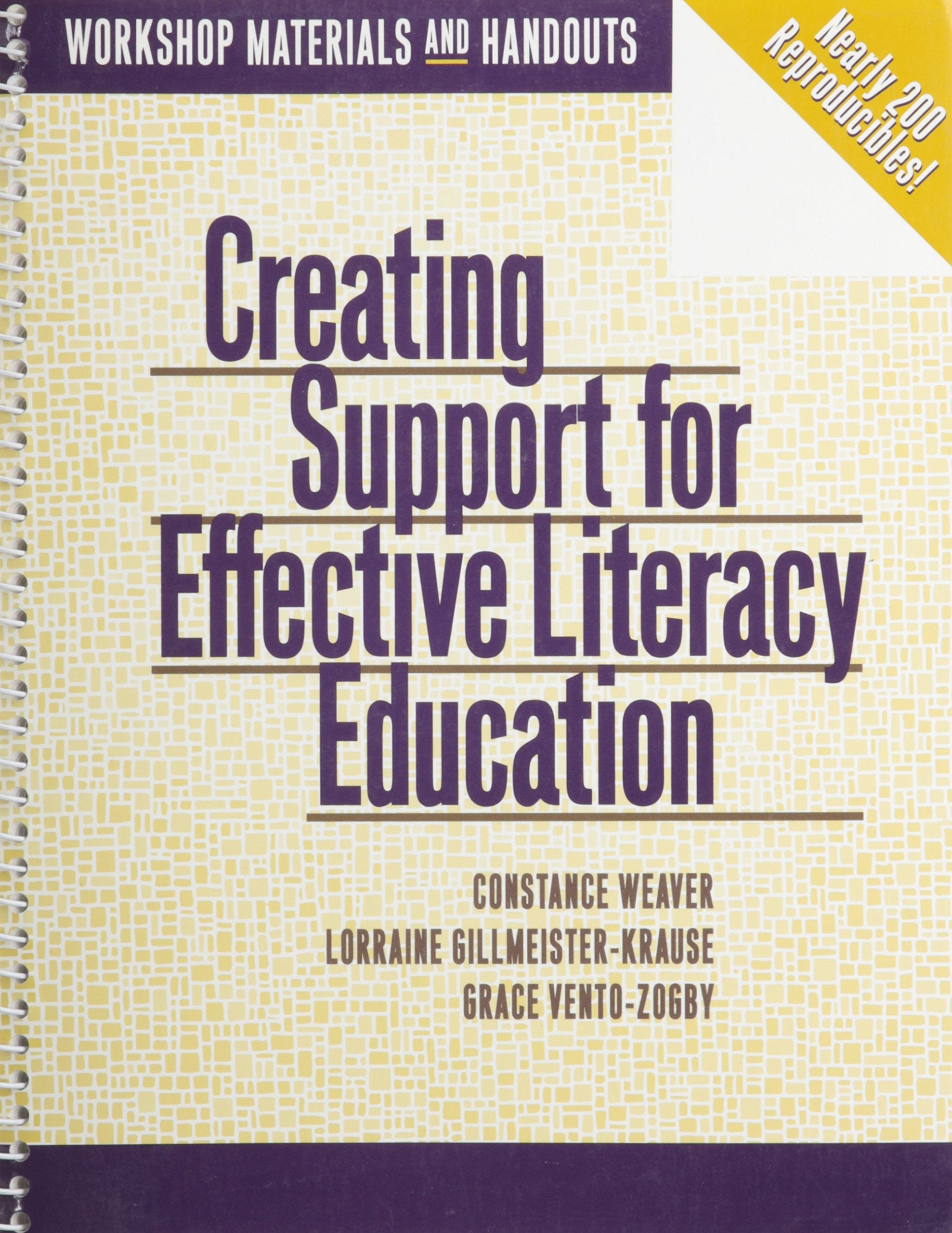 Creating Support for Effective Literacy Education: Workshop Materials and Handouts,Used