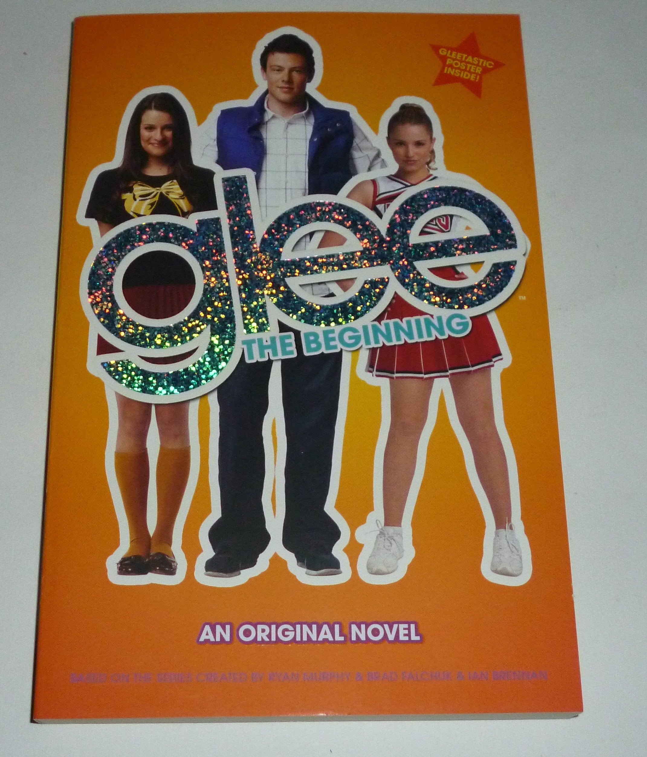 Glee: the Beginning: An Original Novel,Used