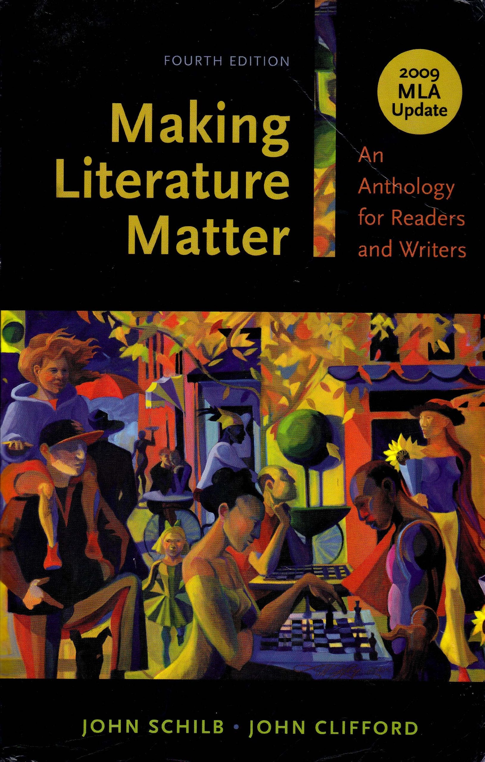 Making Literature Matter with 2009 MLA Update: An Anthology for Readers and Writers,Used