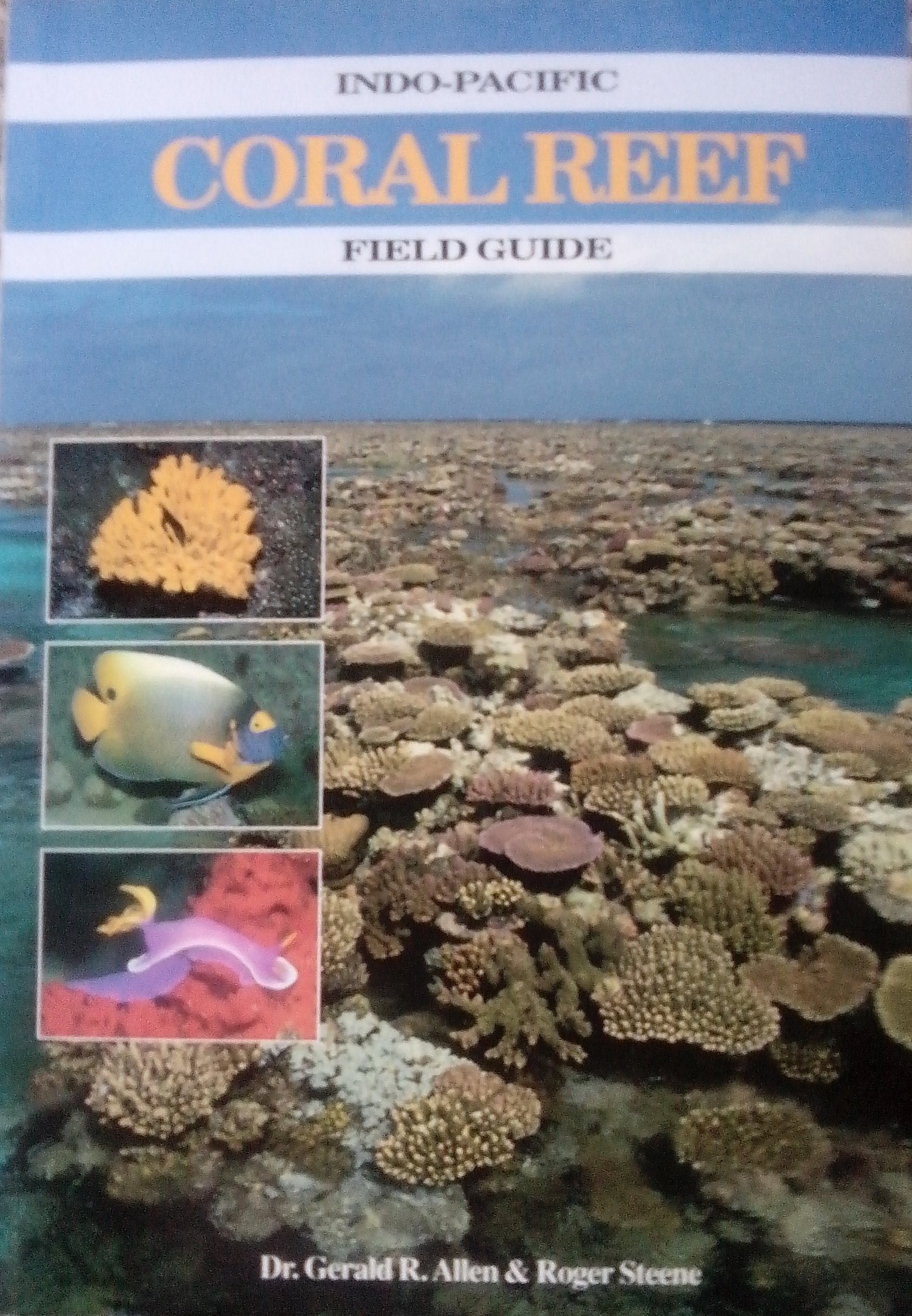 IndoPacific Coral Reef Field Guide,Used
