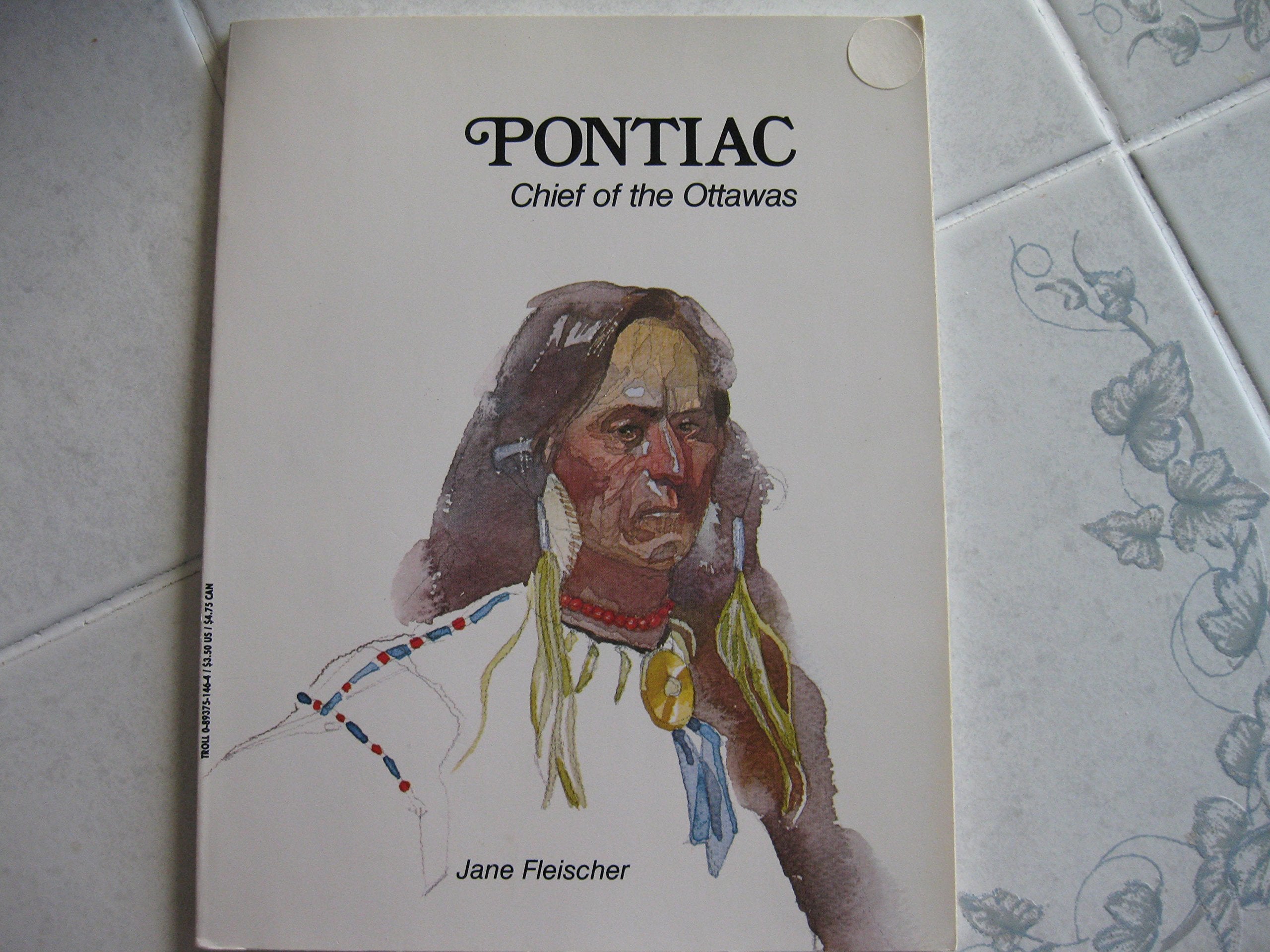 Pontiac, Chief of the Ottawas,Used