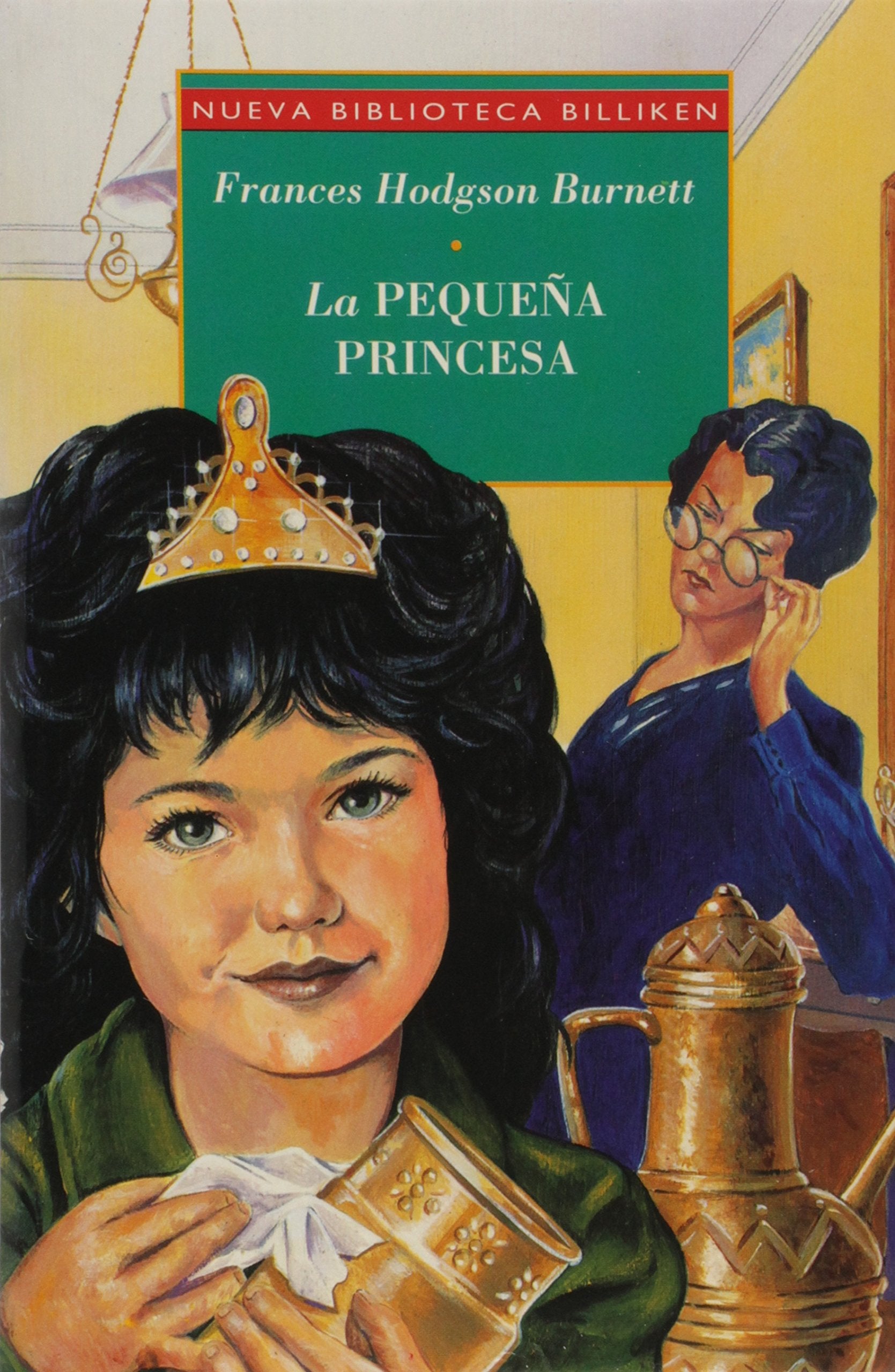La Pequena Princesa / A Little Princess (Nueva Biblioteca Billiken) (Spanish Edition),Used