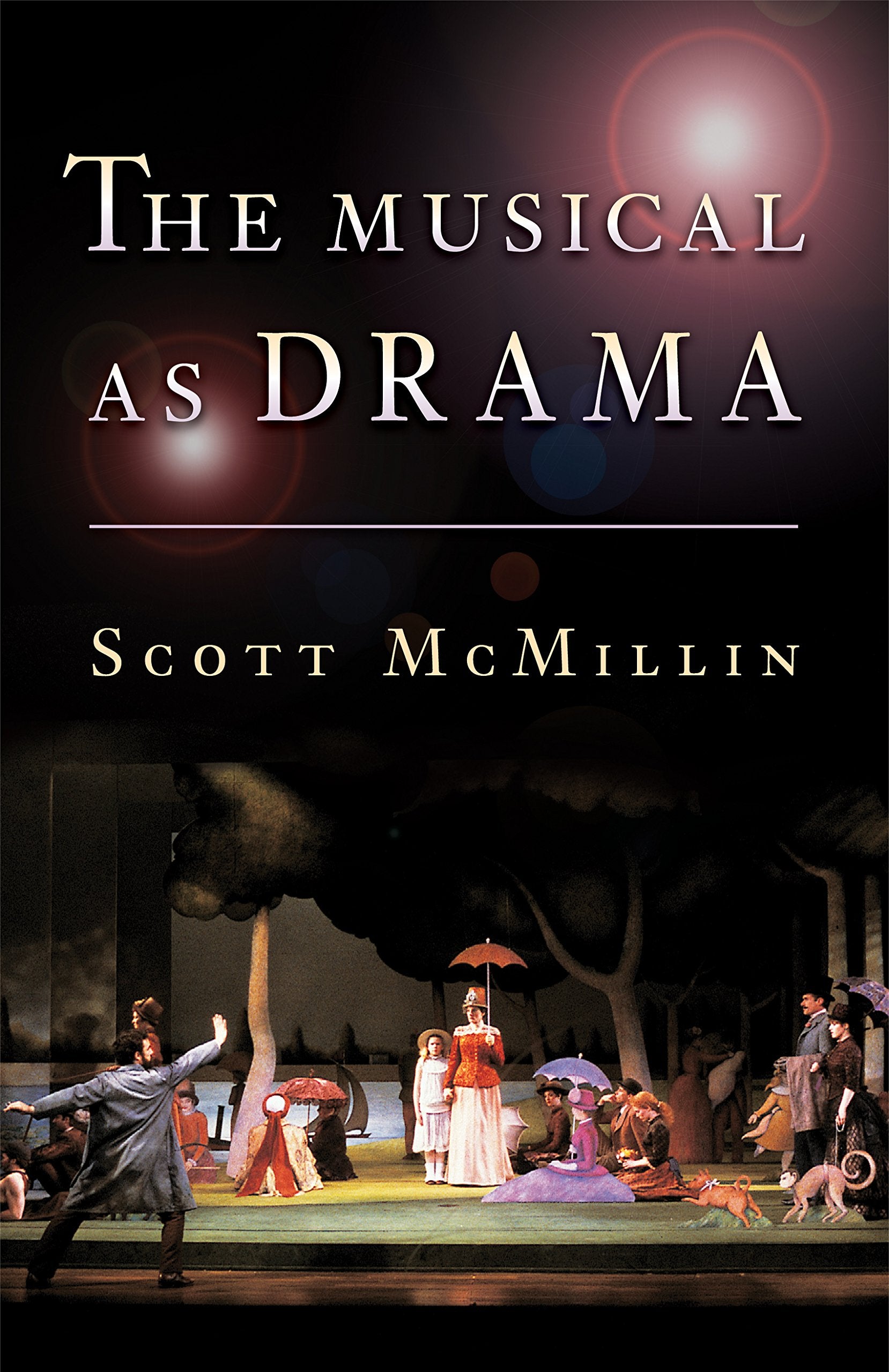 The Musical As Drama