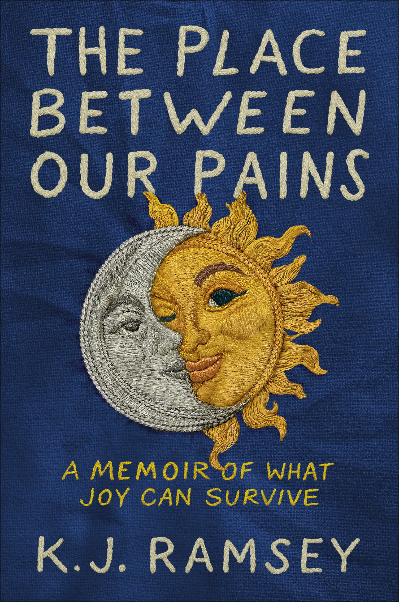 The Place Between Our Pains: A Memoir Of What Joy Can Survive
