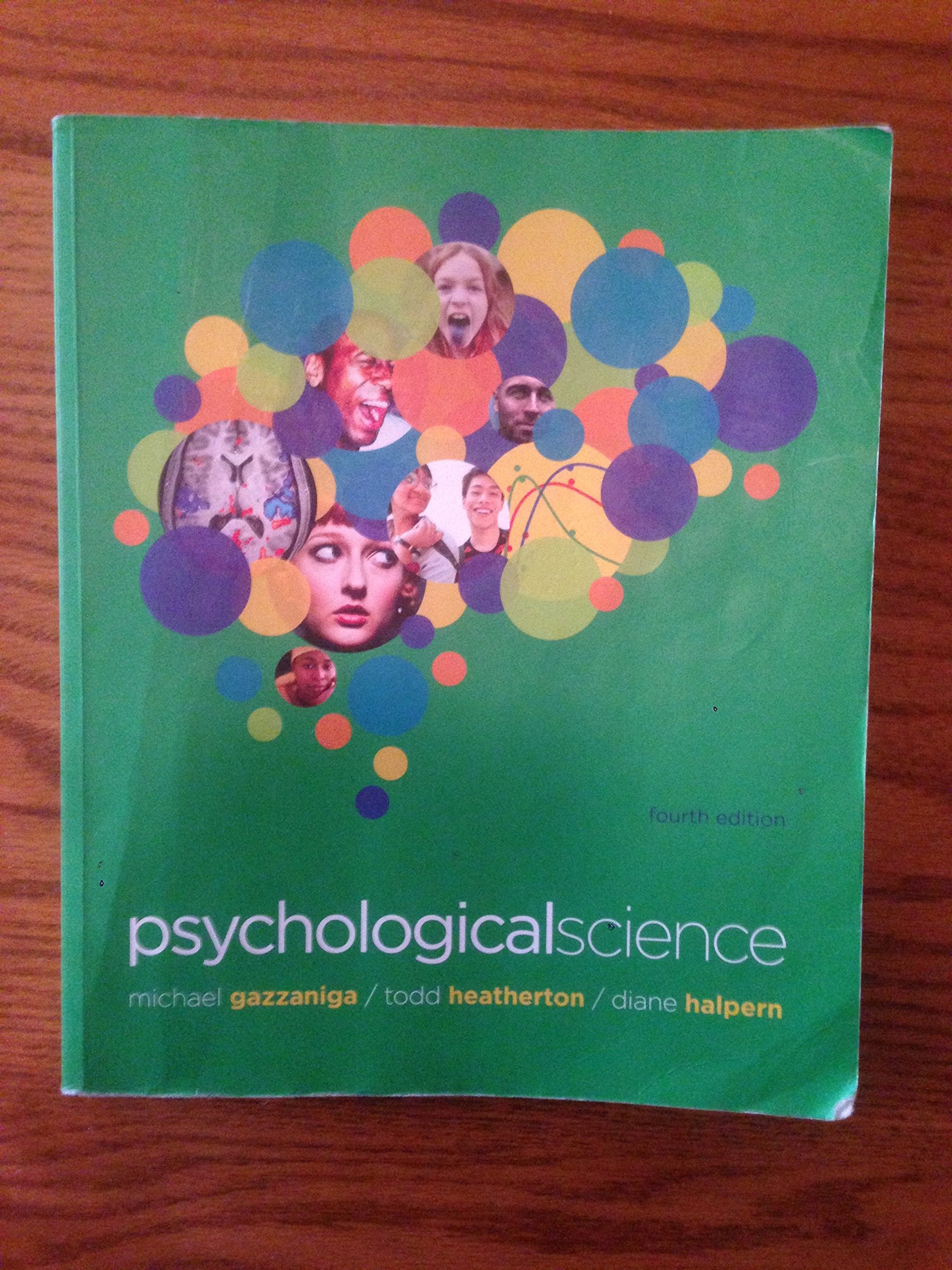 Psychological Science, 4th Edition,Used