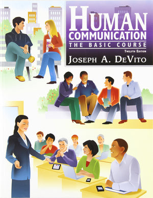 Human Communication: The Basic Course (12th Edition),Used