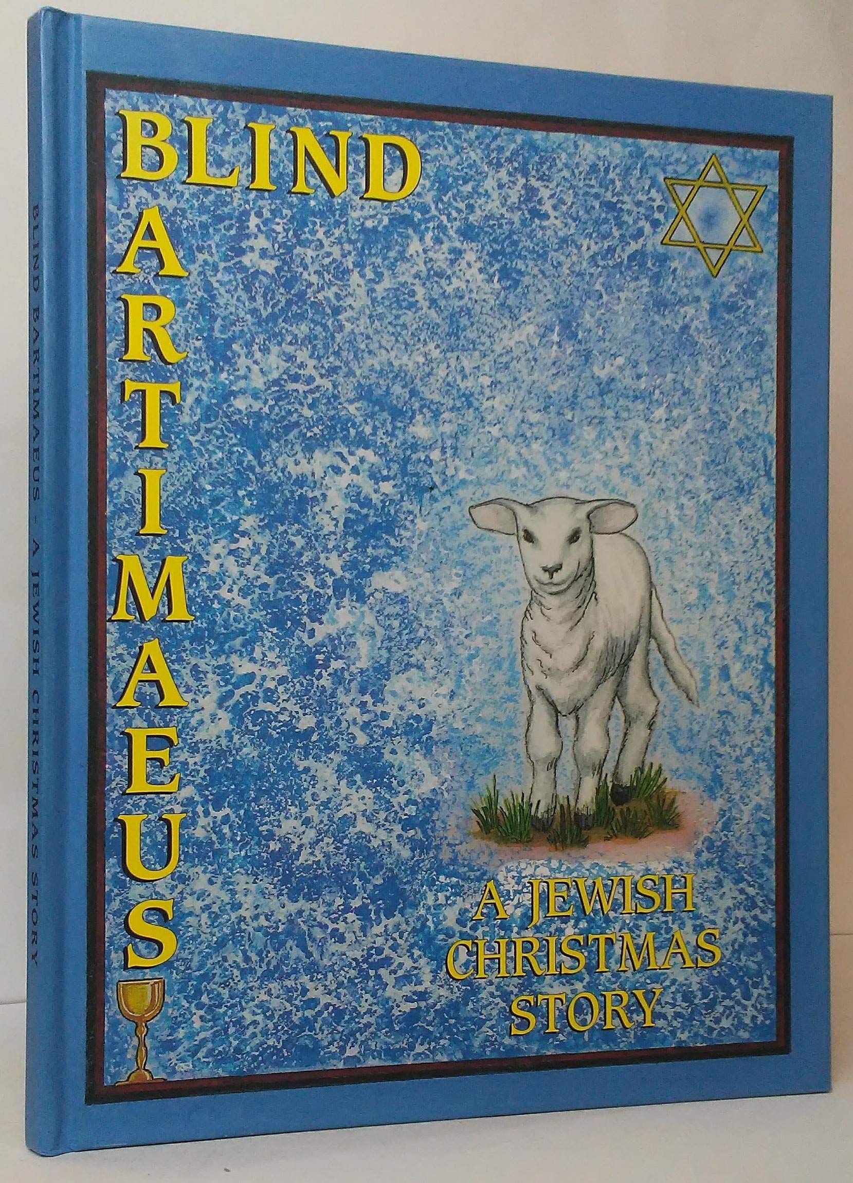 Blind Bartimaeus: A Jewish Christmas story,Used