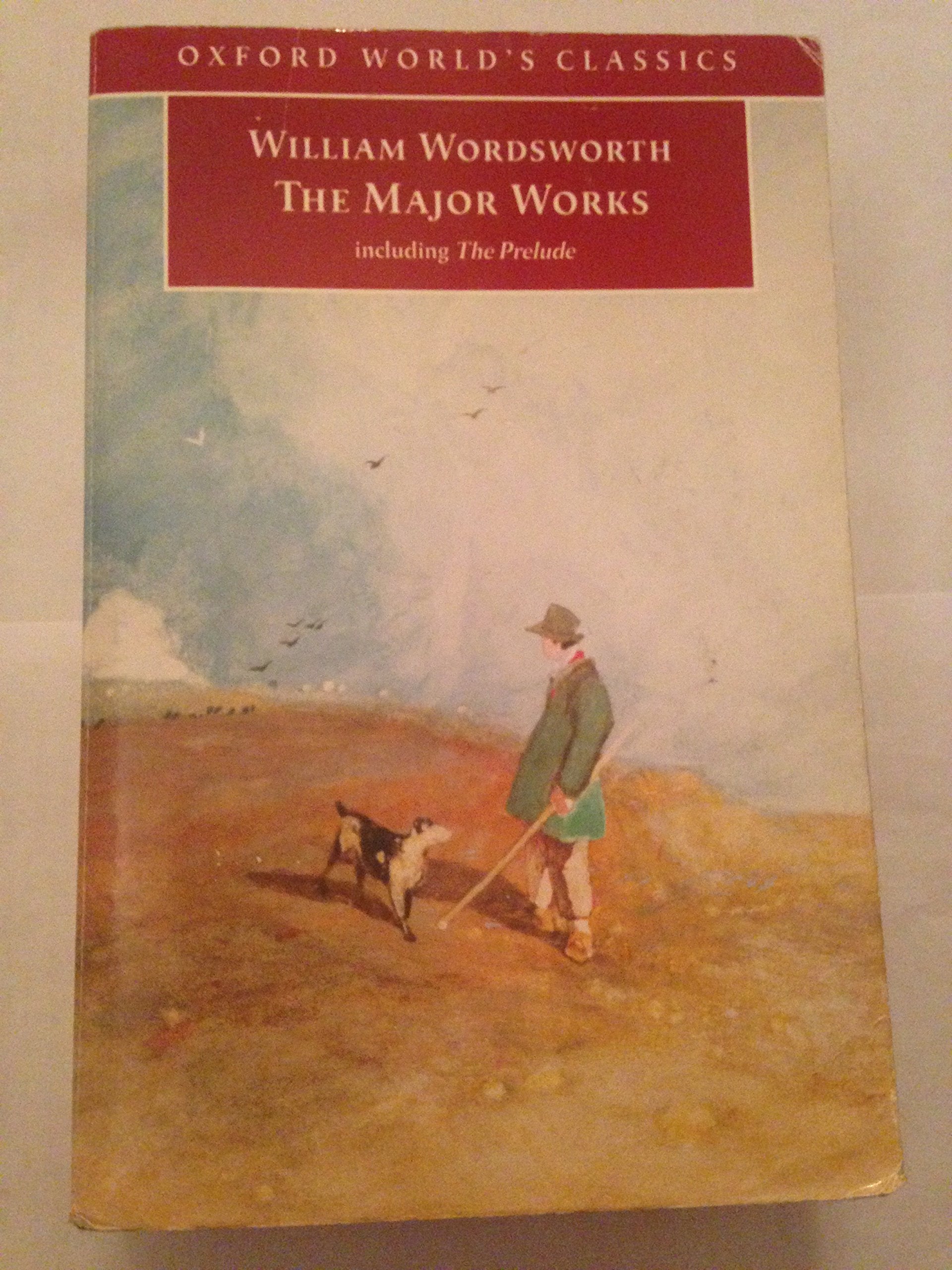 The Major Works: Including The Prelude (Oxford World's Classics),Used