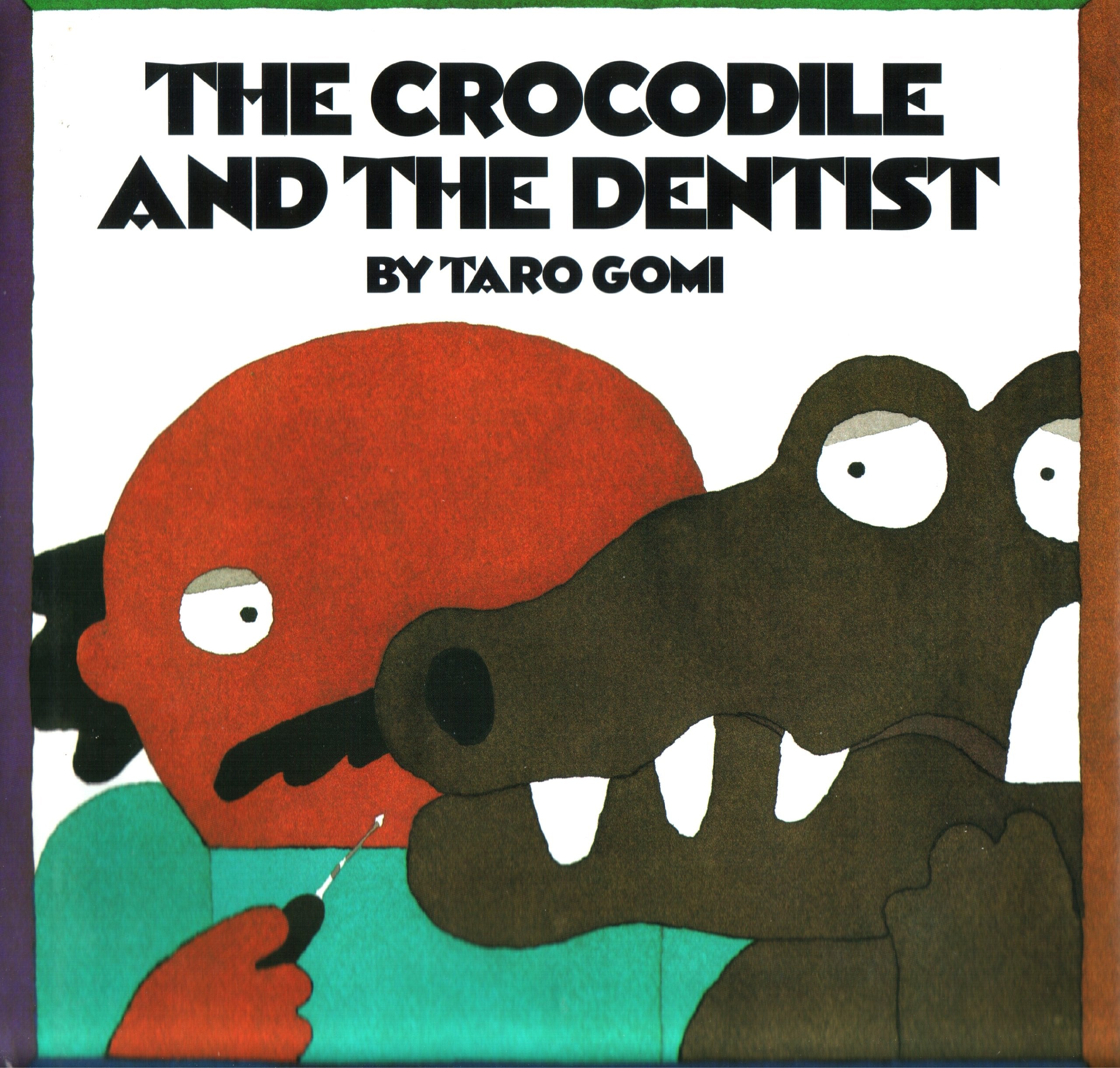 The Crocodile and the Dentist,New