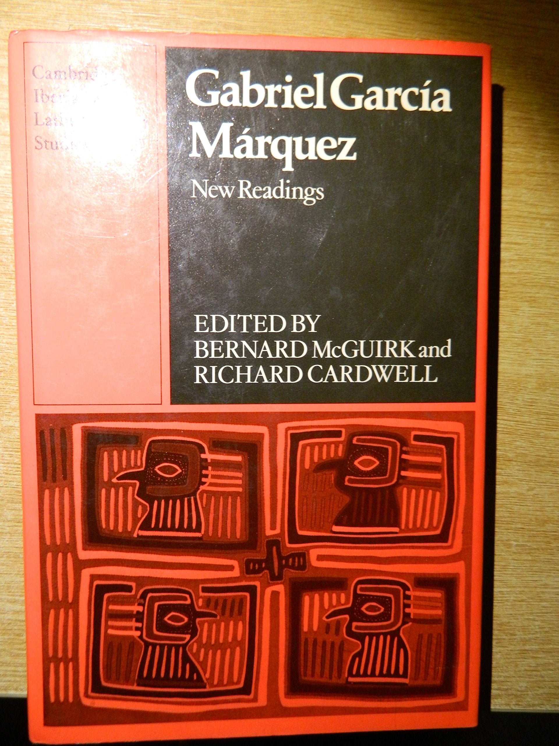Gabriel Garca Mrquez: New Readings (Cambridge Iberian and Latin American Studies),Used