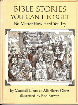 Bible Stories You Can t Forget: No Matter How Hard You Try