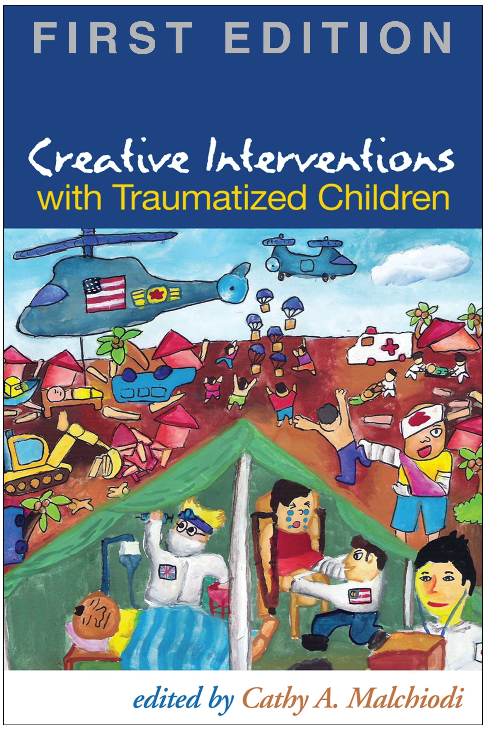 Creative Interventions With Traumatized Children,New