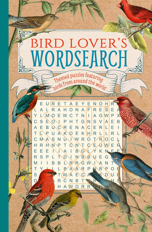 Bird Lover'S Wordsearch: Themed Puzzles Featuring Birds From Around The World,New