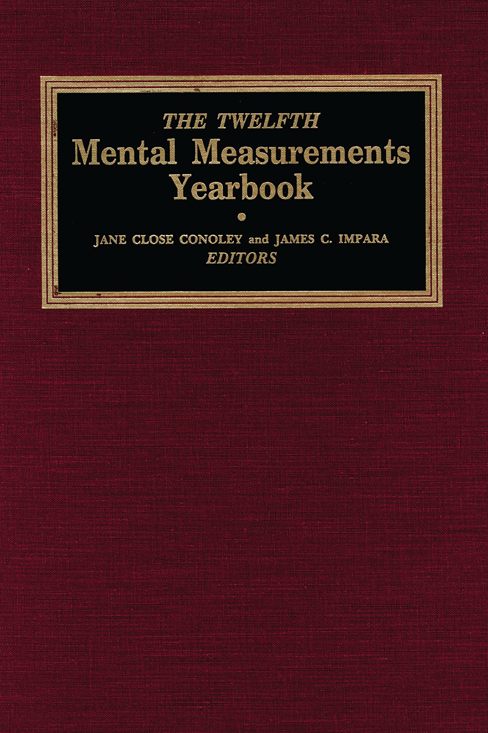 The Twelfth Mental Measurements Yearbook (Buros Mental Measurements Yearbook),Used