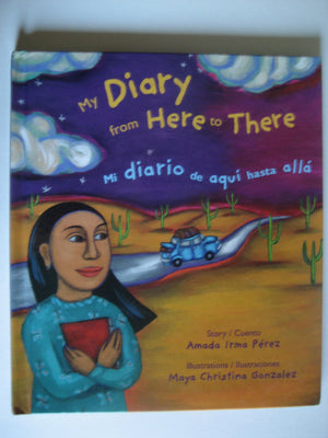 My Diary from Here to There/Mi diario de aqui hasta alla (English and Spanish Edition),Used