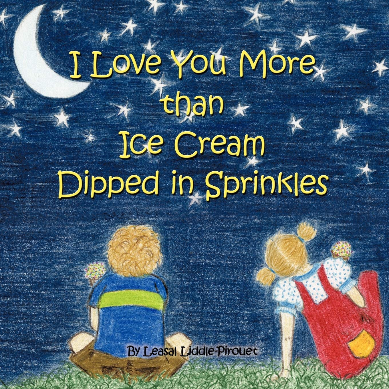 I Love You More Than Ice Cream Dipped In Sprinkles,Used