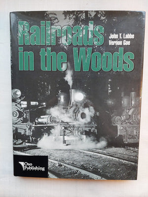 Railroads in the Woods,New