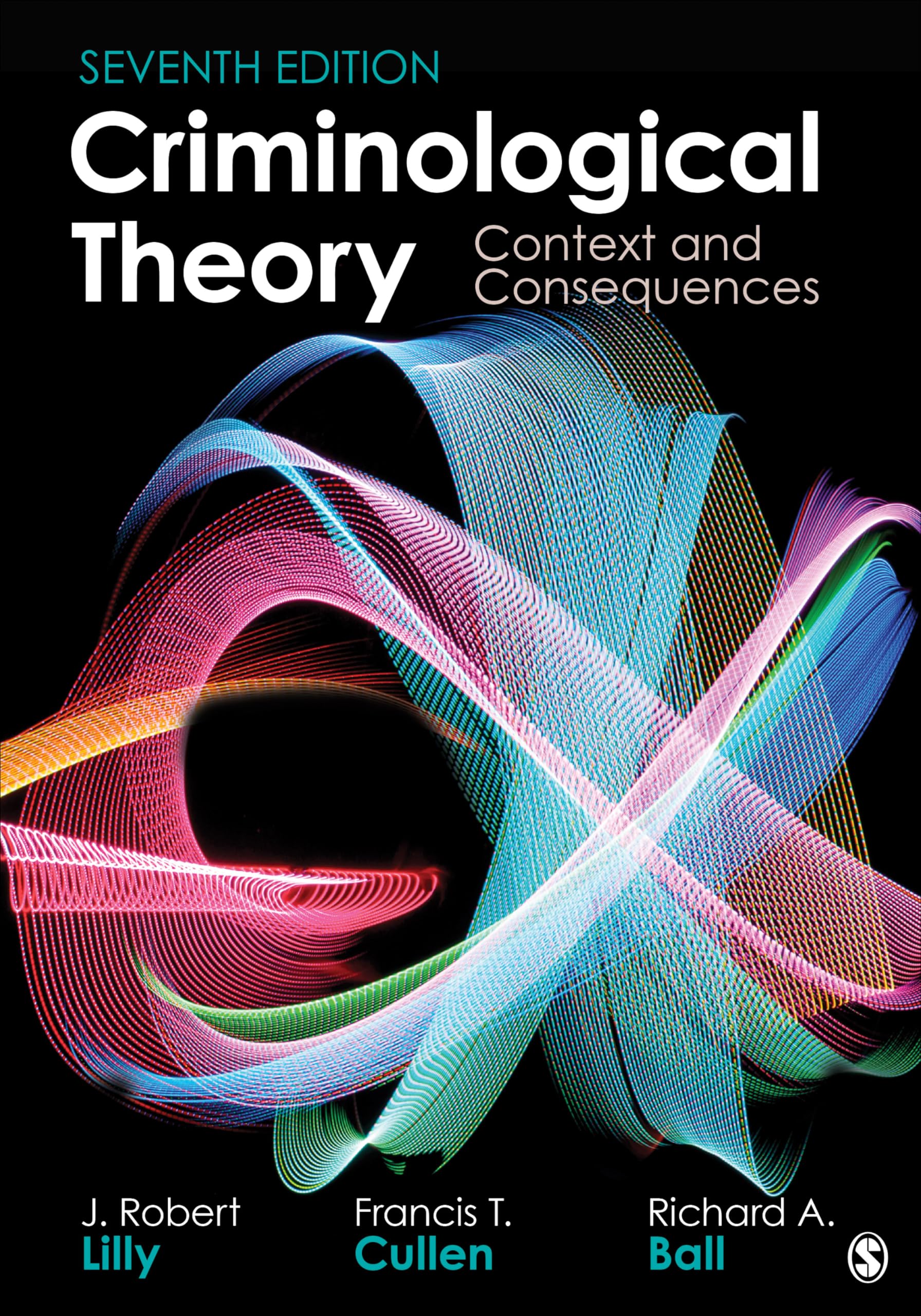 Criminological Theory: Context and Consequences,Used