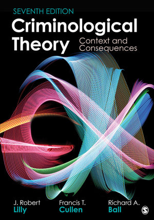 Criminological Theory: Context and Consequences,Used