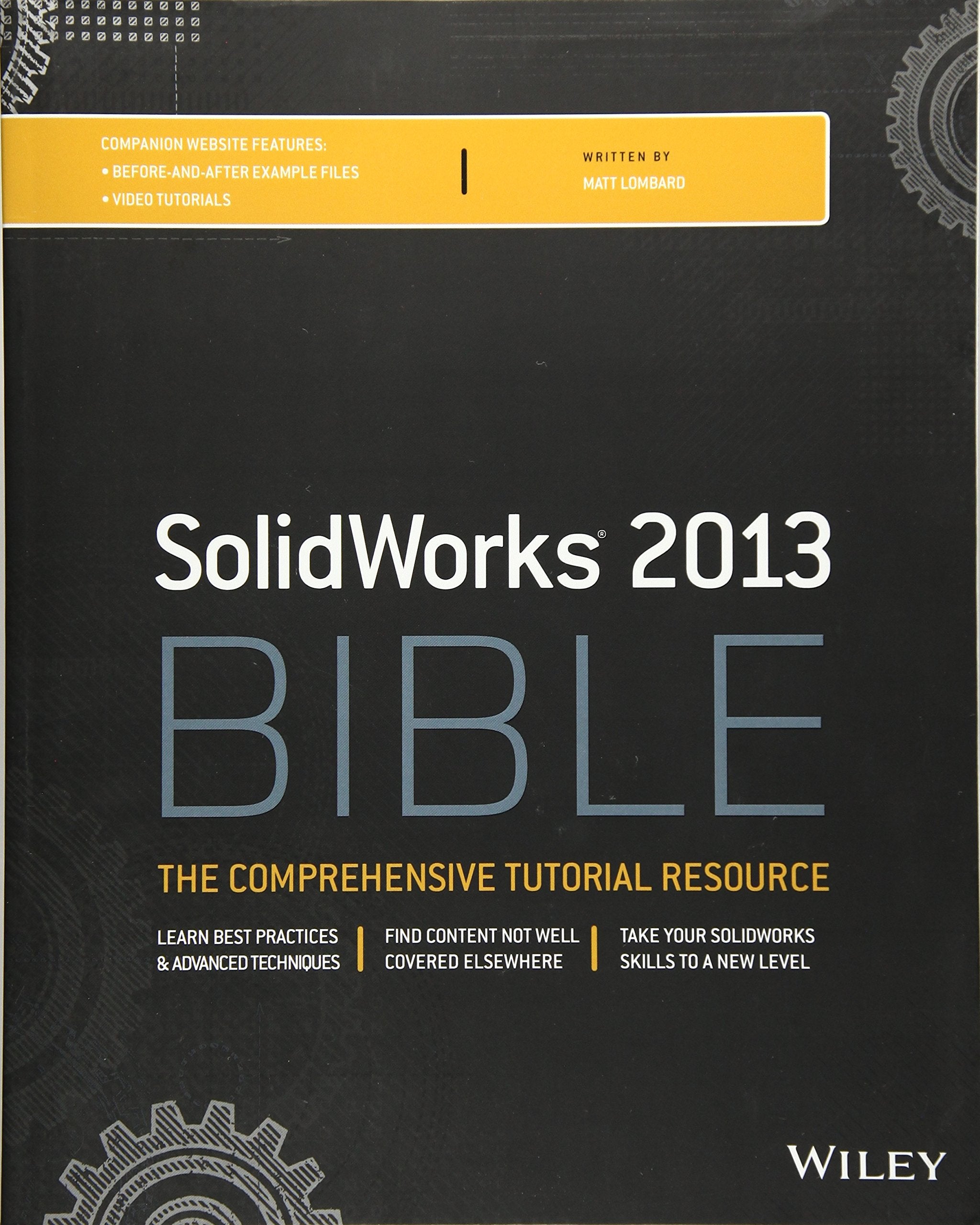 Solidworks Bible 2013,Used