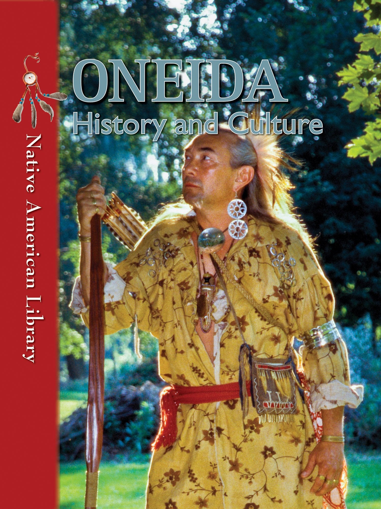 Oneida History and Culture (Native American Library),Used
