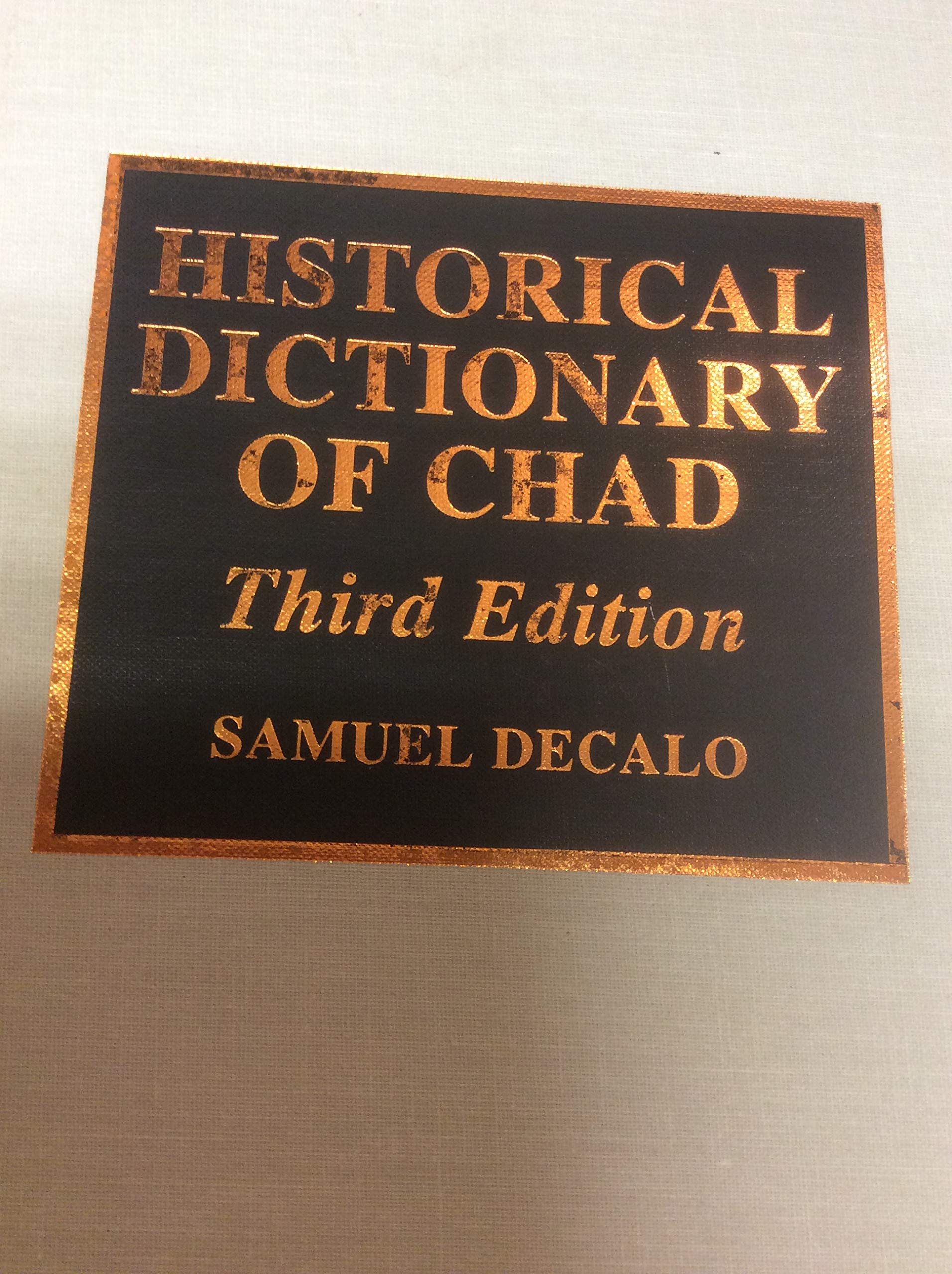 Historical Dictionary Of Chad,Used