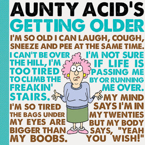 Aunty Acid's Getting Older,Used