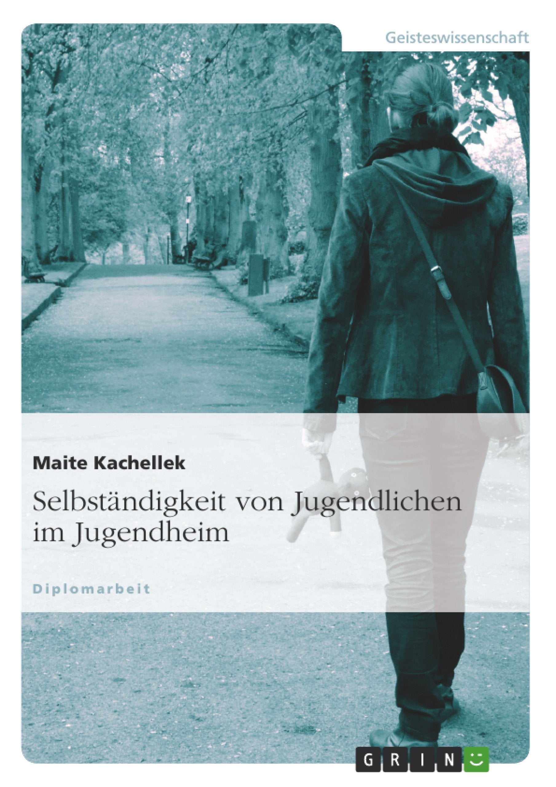 Selbstndigkeit von Jugendlichen im Jugendheim (German Edition),Used