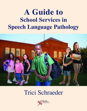 A Guide to School Services in SpeechLanguage Pathology,Used