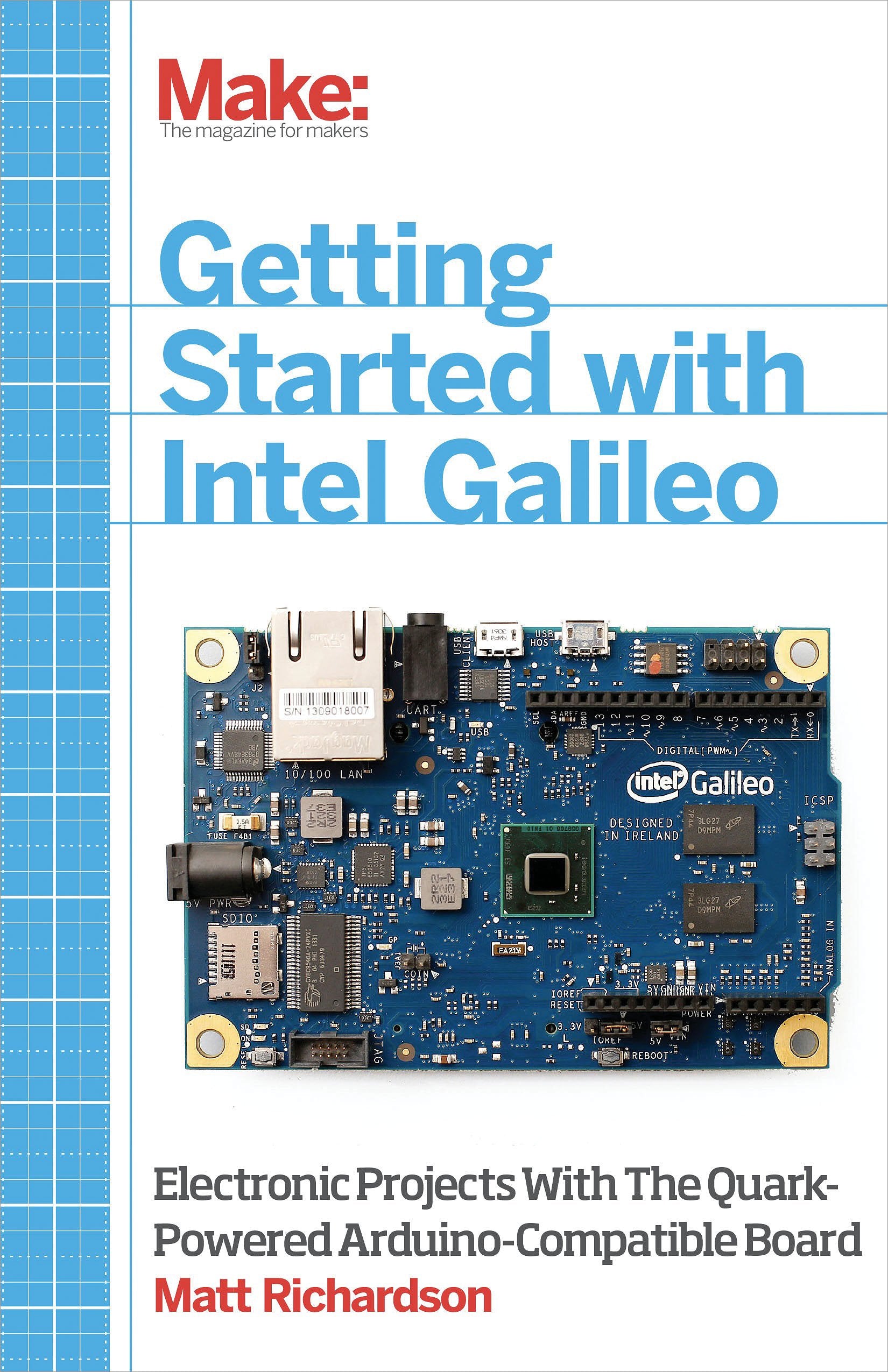 Getting Started with Intel Galileo: Electronic Projects with the QuarkPowered ArduinoCompatible Board,Used