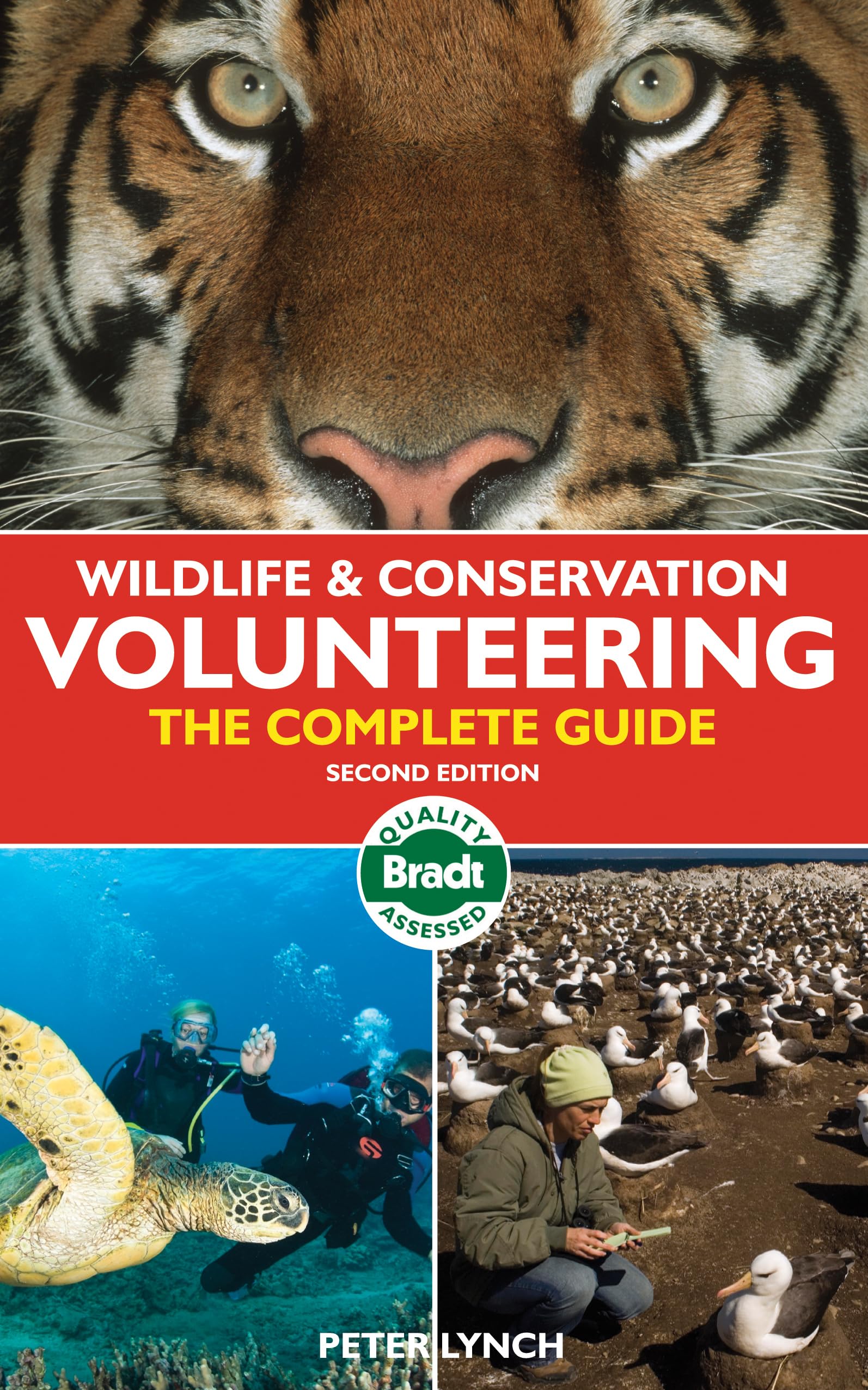 Wildlife & Conservation Volunteering: The Complete Guide (Bradt Travel Guide)