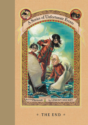 The End (A Series Of Unfortunate Events, Book 13)-used