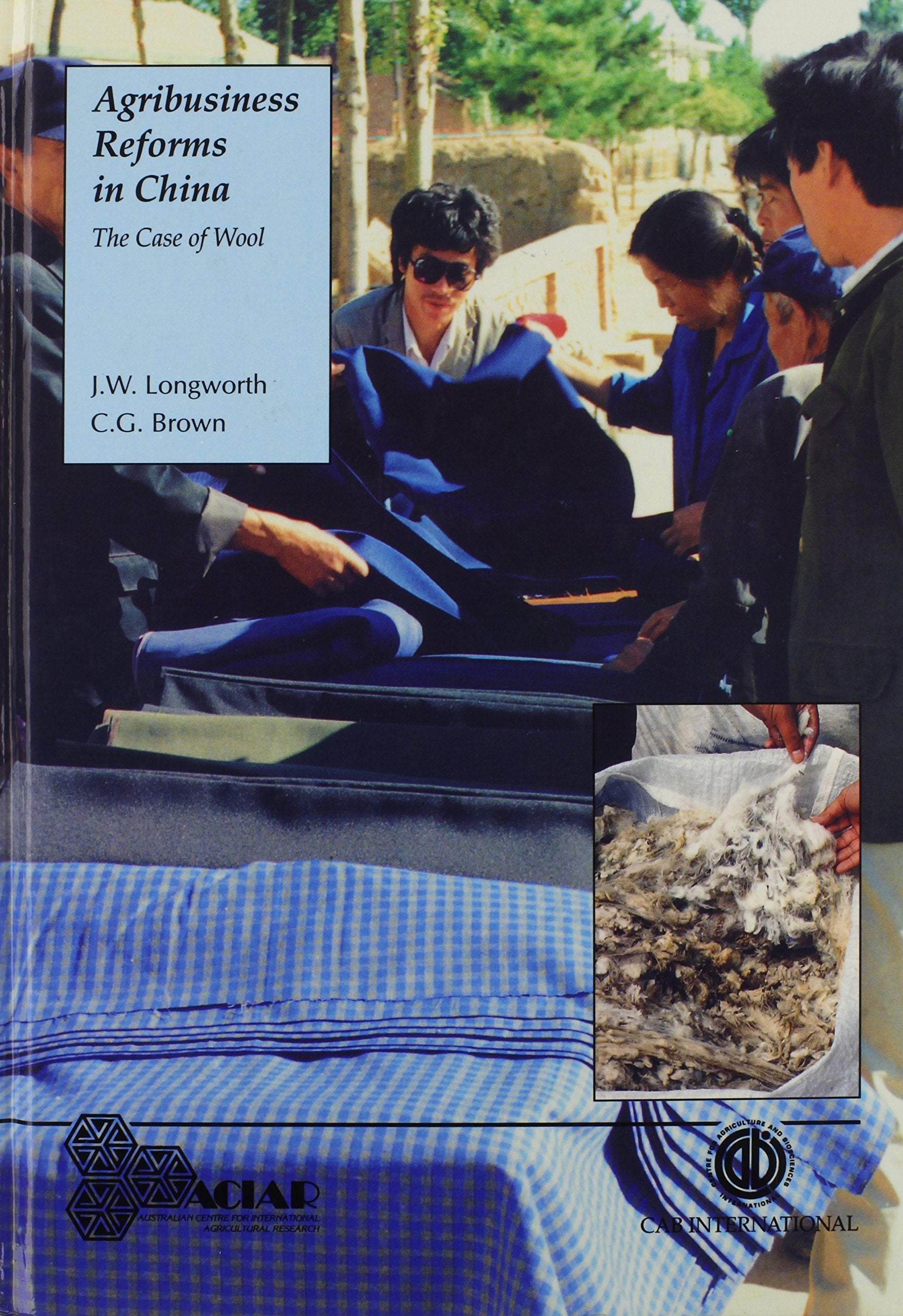 Agribusiness Reforms In China: The Case Of Wool (Cabi),Used