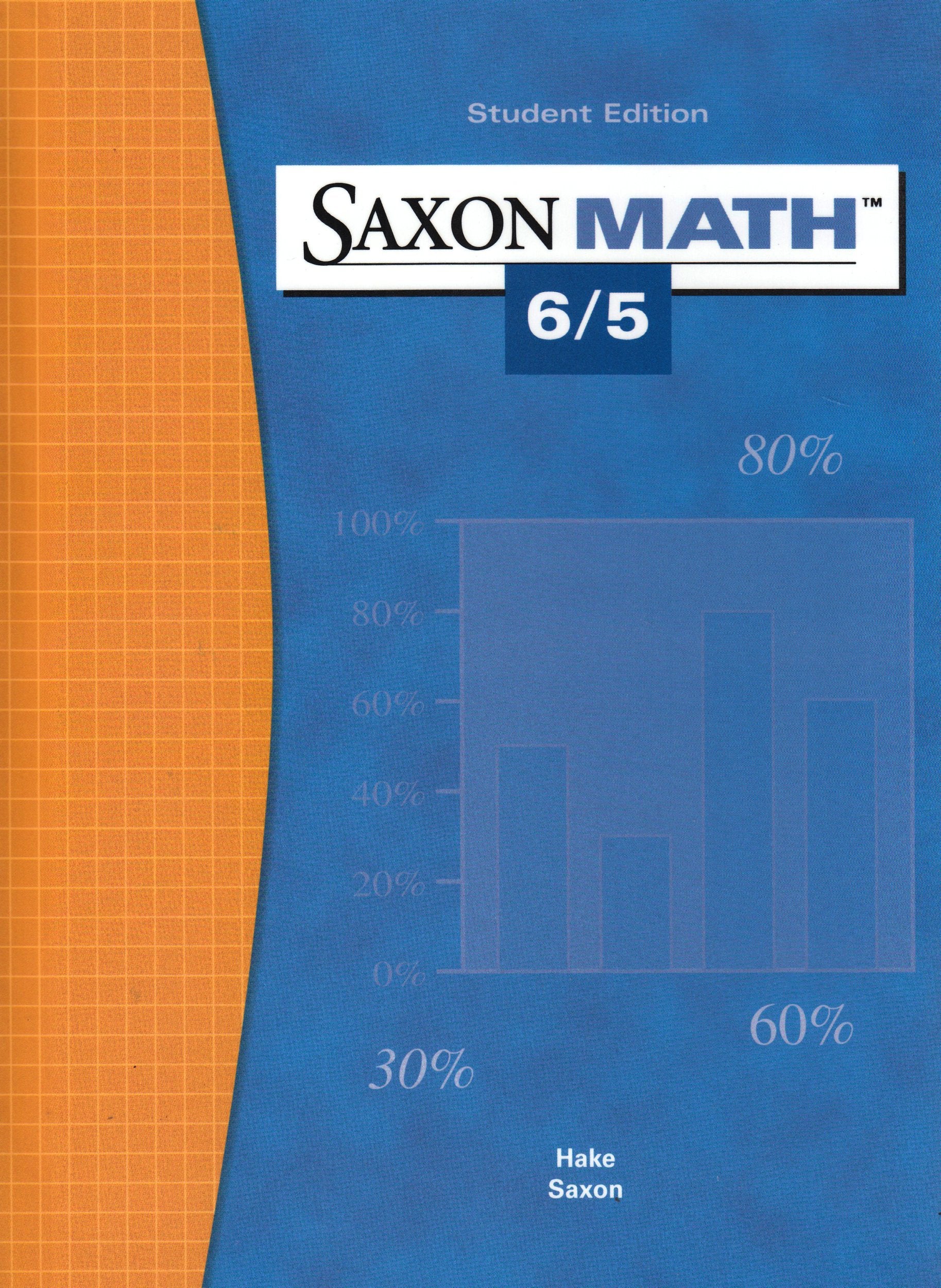 Student Edition 2004 (Saxon Math 6/5),Used