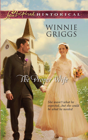 The Proper Wife (Steeple Hill Love Inspired Historical),Used