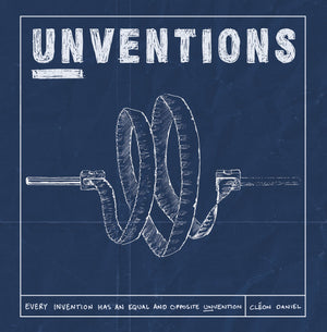 Unventions: Every Invention Has An Equal And Opposite Unvention,Used