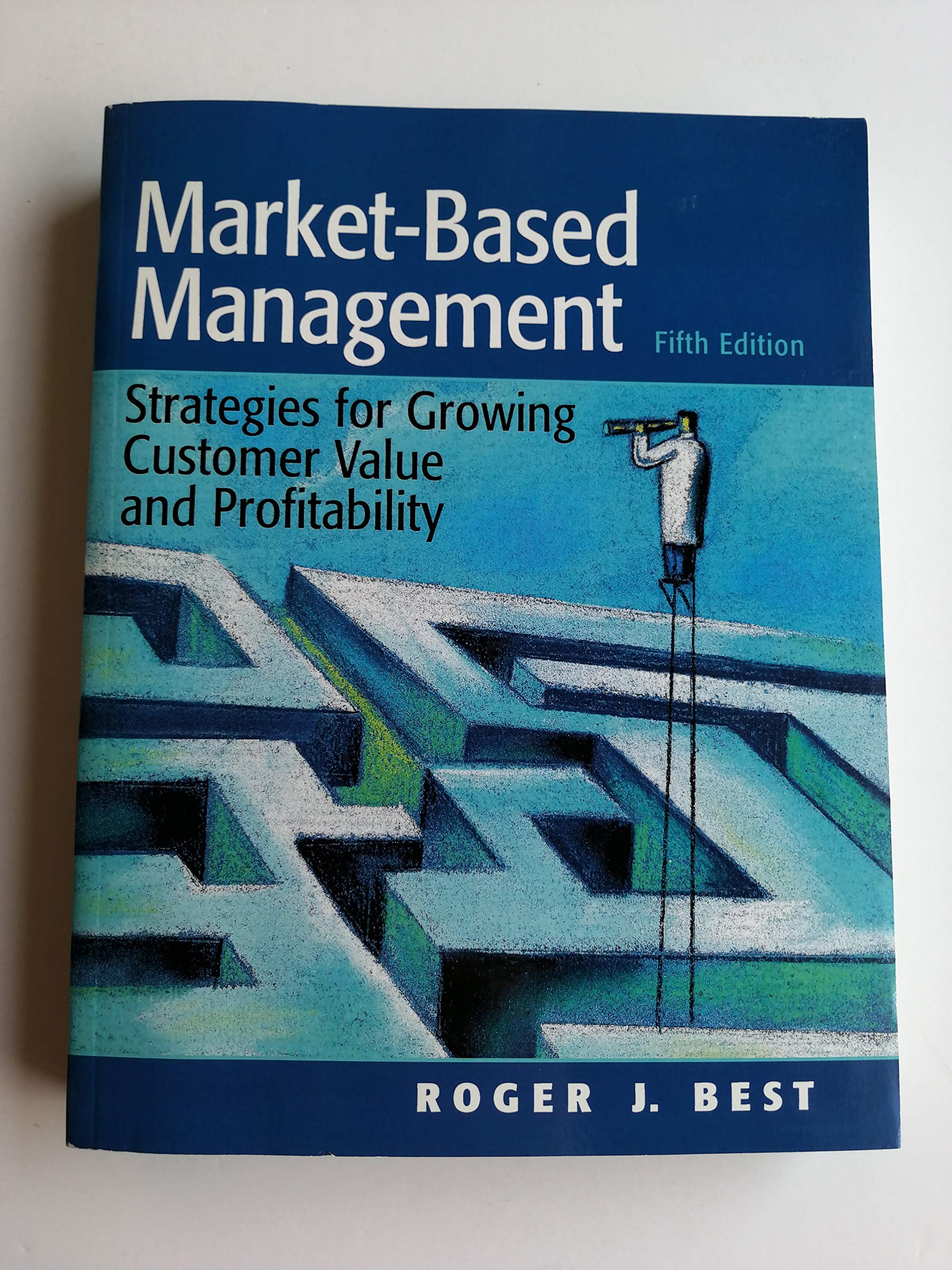 MarketBased Management: Strategies for Growing Customer Value and Profitability,Used