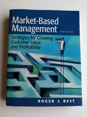 MarketBased Management: Strategies for Growing Customer Value and Profitability,Used
