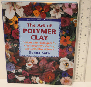 The Art Of Polymer Clay: Designs And Techniques For Making Jewelry, Pottery, And Decorative Artwork,New