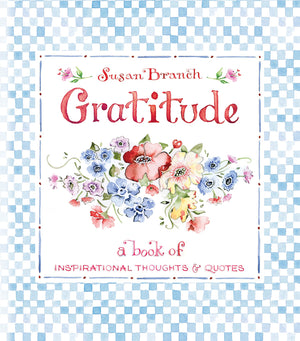 Gratitude: A Book of Inspirational Thoughts & Quotes,New