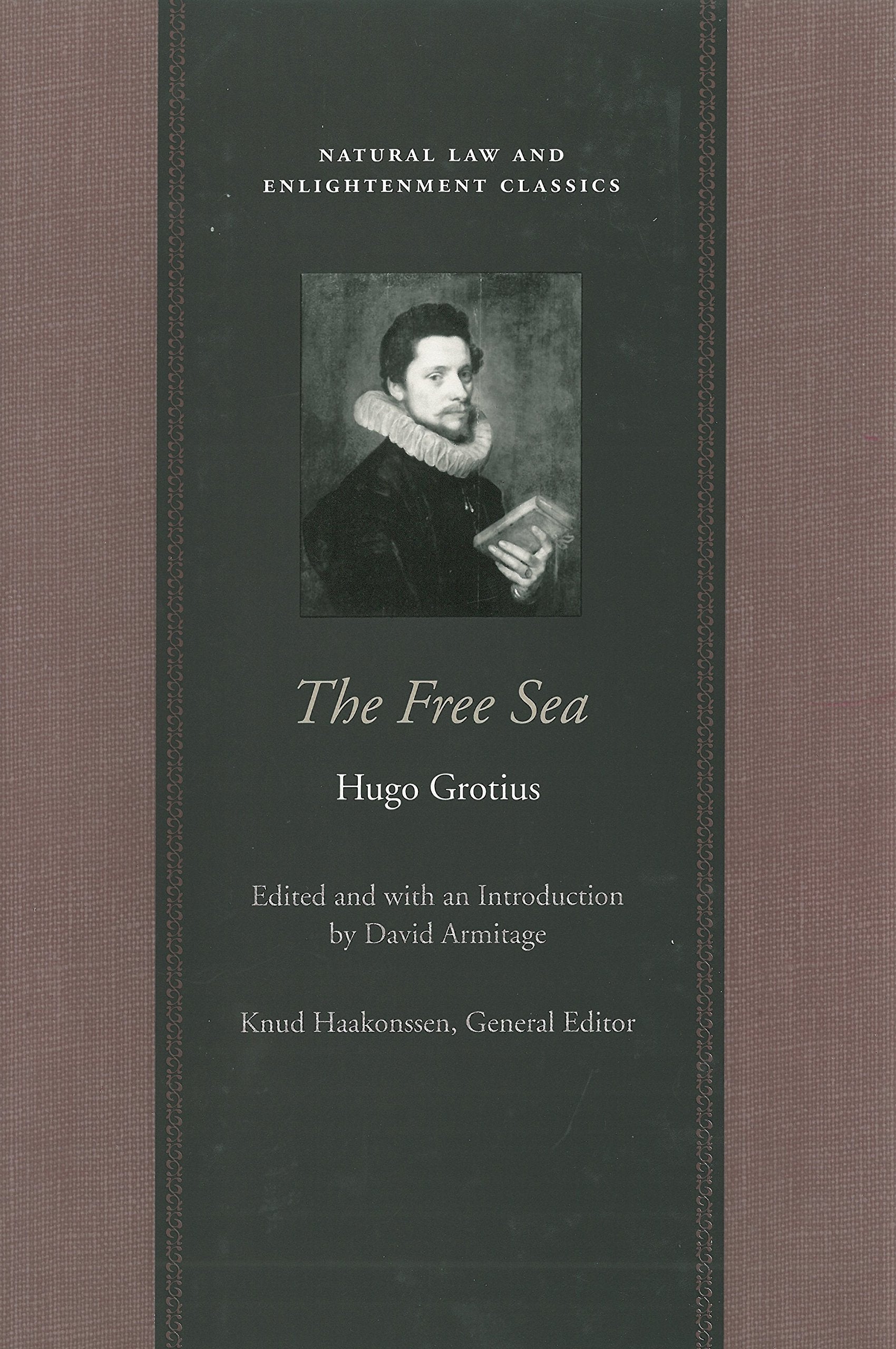 The Free Sea (Natural Law and Enlightenment Classics),Used