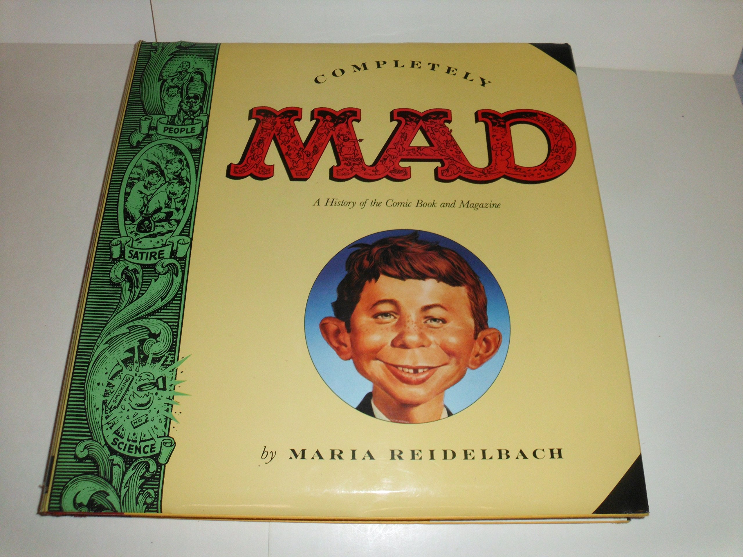 Completely Mad: A History of the Comic Book and Magazine,New