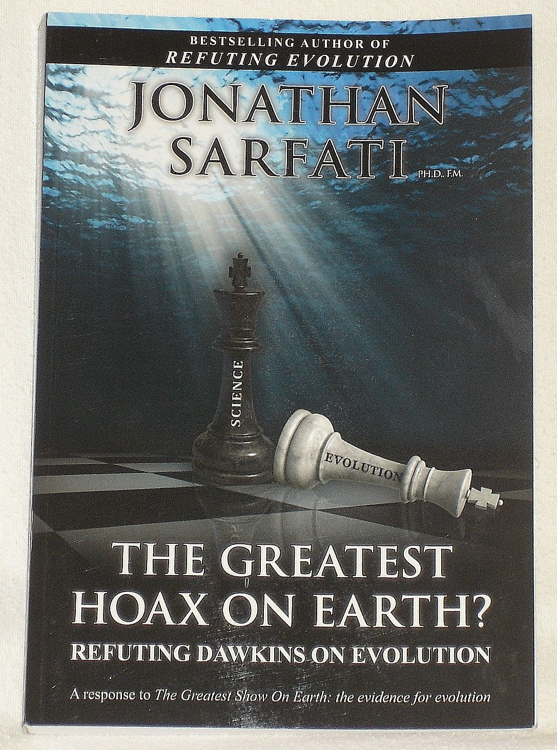 The Greatest Hoax On Earth? Refuting Dawkins On Evolution