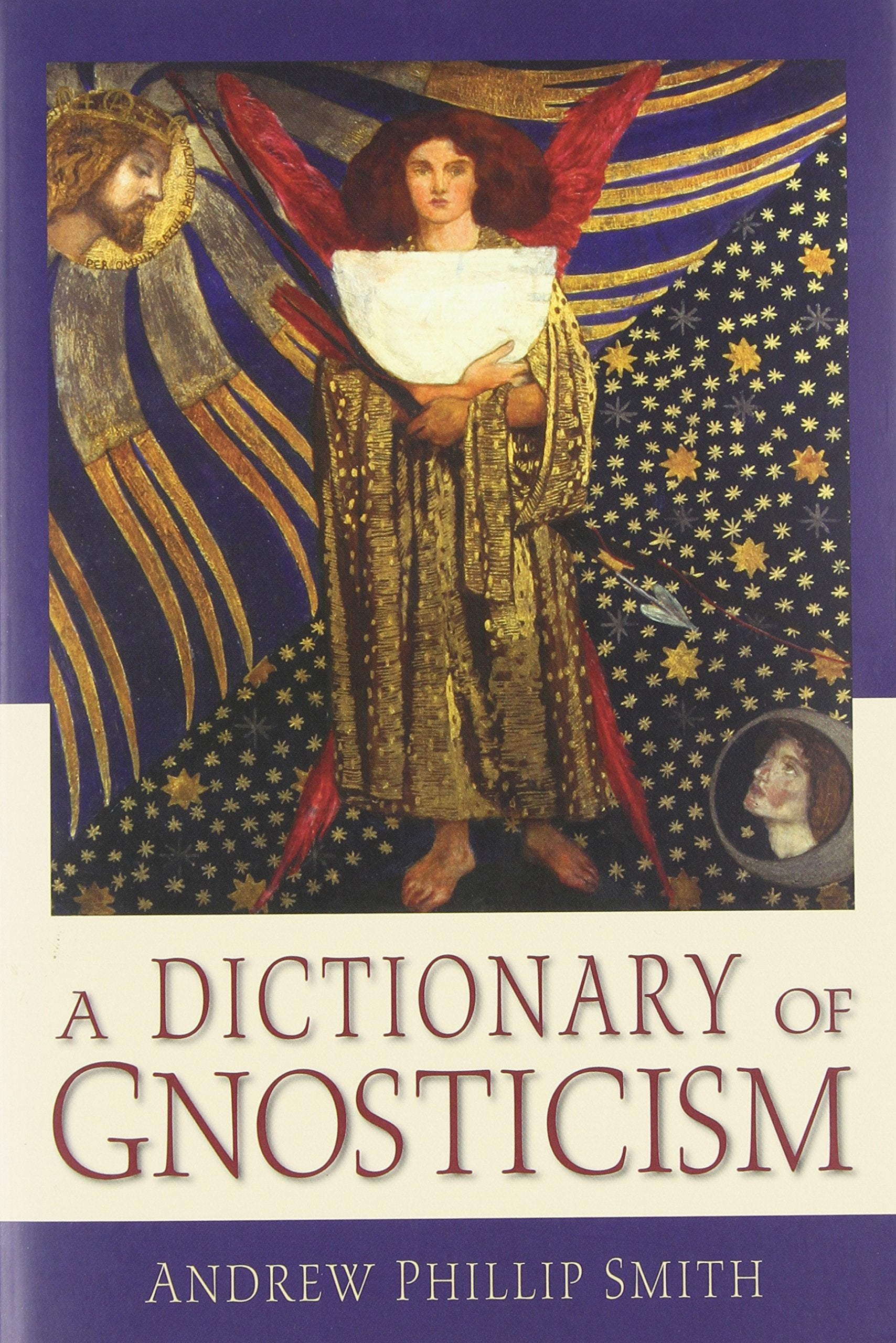 A Dictionary of Gnosticism,Used