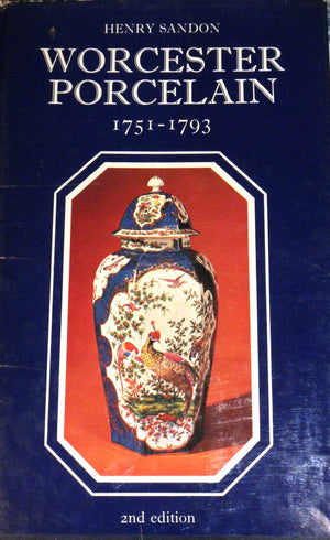 The illustrated guide to Worcester porcelain, 17511793 (The Illustrated guides to pottery and porcelain),Used